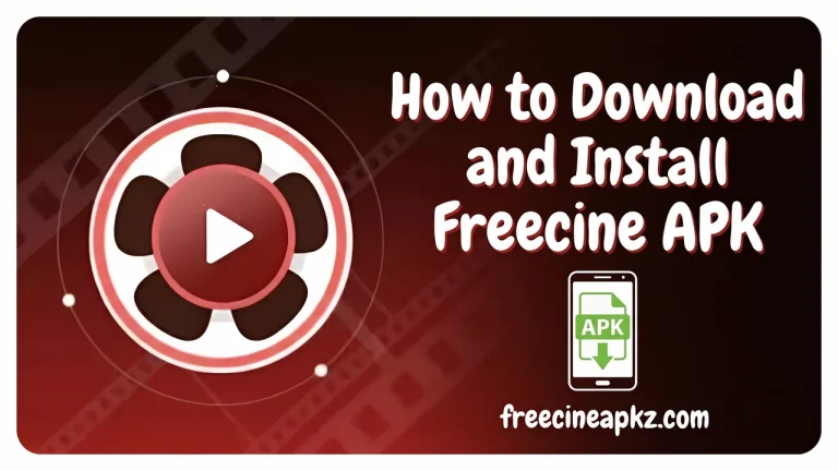 How to Download and Install Freecine APK